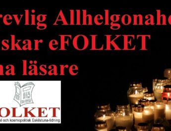 Trevlig Allhelgonahelg önskar eFOLKET!